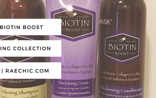 HASK Biotin Boost Thickening Collection Review *
